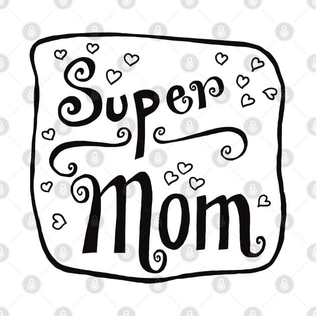 For mother, mom, mummy by PrincessbettyDesign