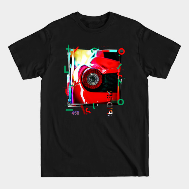 Disover Ferrari 458 - Ferrari - T-Shirt