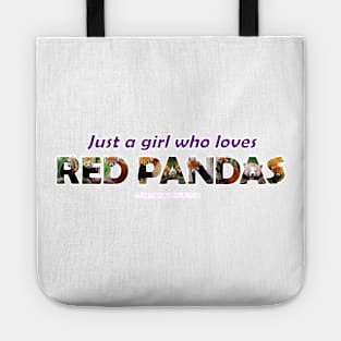 Just a girl who loves red panda - wildlife oil painting wordart Tote