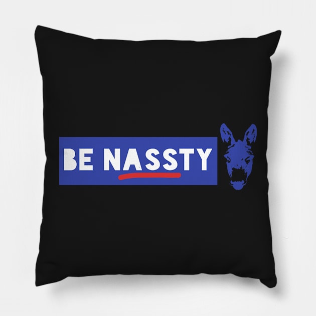 Be Nassty Nasty Democrat Blue Donkey Animal Lover Cute Social Distancing Liberal Face Mask Pillow by gillys