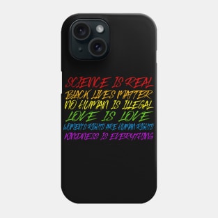 Science Is Real - Human Rights Typographic Design Phone Case