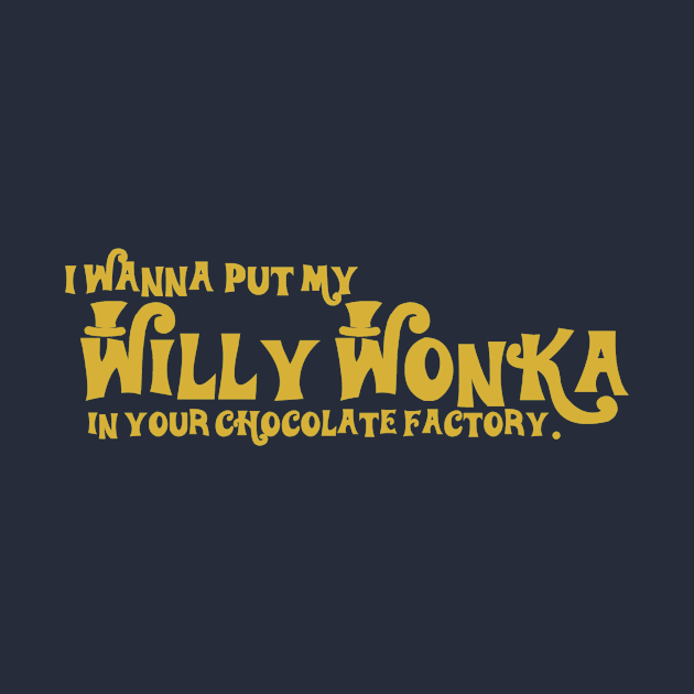 My Willy Wonka by JasonLloyd