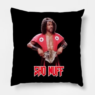 SHO NUFF Pillow