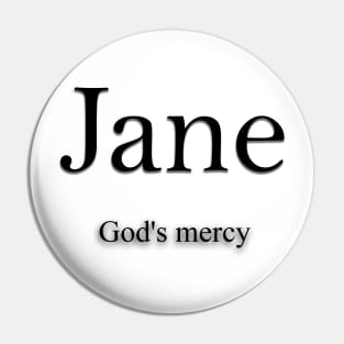 Jane Name meaning Pin