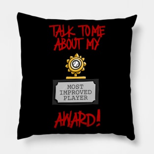 Fun baseball player most improved award winning Pillow