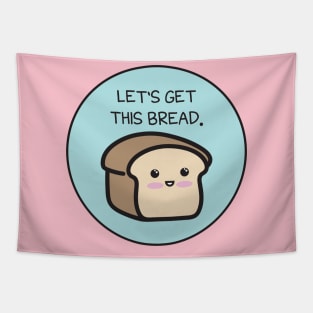 Let's Get This Bread Tapestry