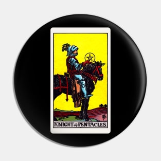 Card #75 - Knight Of Pentacles - Rider Waite Smith Tarot Pin