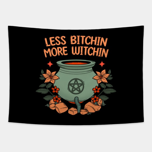 Less bitchin more witchin Tapestry by magyarmelcsi