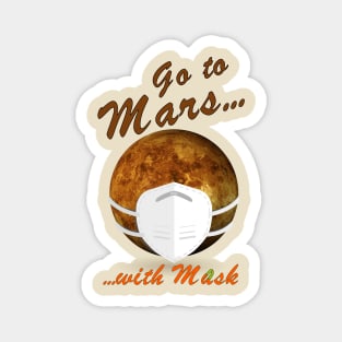 go to mars Magnet