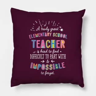 A truly Great Elementary School Teacher Gift - Impossible to forget Pillow