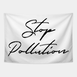 Stop Pollution: Endangered Species, Recycle, Recyclable, Renewable, Earth Day, Mother Nature, Mother Earth, Sustainable Living, Make A Difference, Live Thoughtfully, Conscious Consumer, Energy Efficiency Tapestry