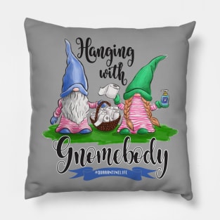 Hanging with Gnomebody Pillow