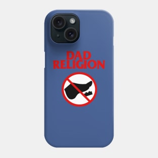 Dad Bad Religion Parody Father's Day Funny Punk Phone Case