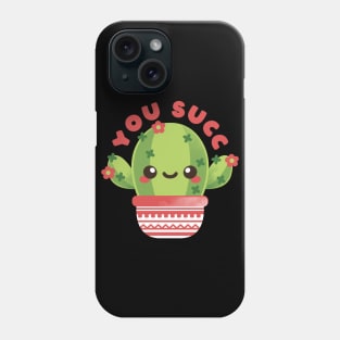 You succulent Phone Case