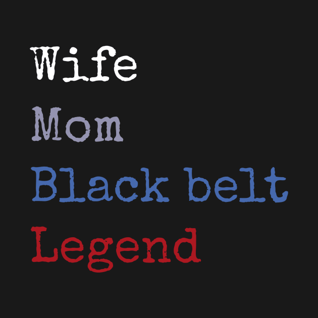 Black belt wife by Apollo Beach Tees