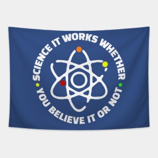 Science It Works Whether You Believe In It Or Not Tapestry