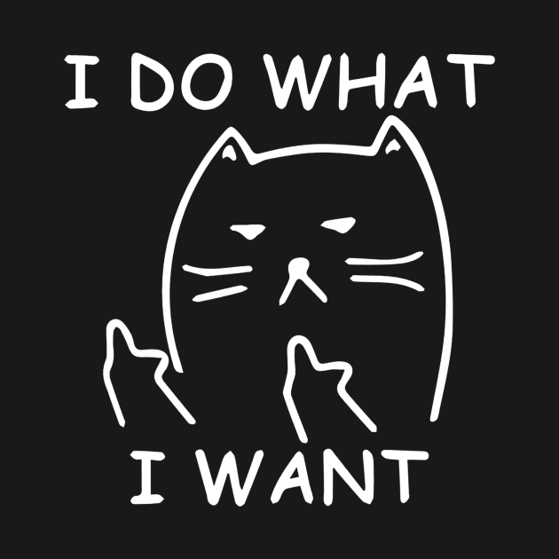 I do what I want with my cat shirt by wilson