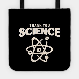 Thank you science vaccinated Tote