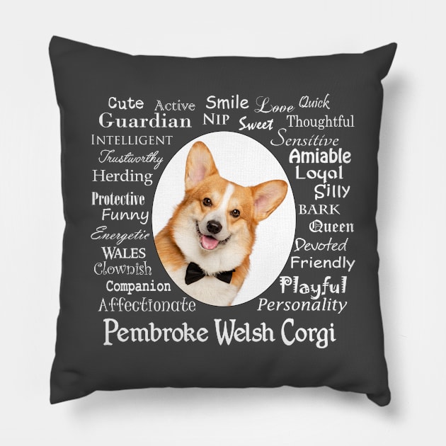 Corgi Traits Pillow by You Had Me At Woof