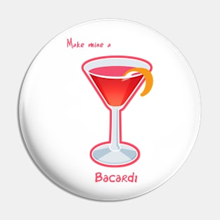 Make mine a Bacardi Pin