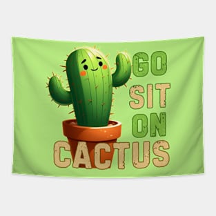 Go Sit On Cactus Sarcastic Green Funny Plant Tapestry