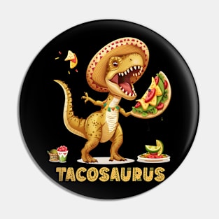 Tacosaurus Funny Tacos Tuesday T-rex Holding Taco Dinosaur For Cinco De Mayo Pin