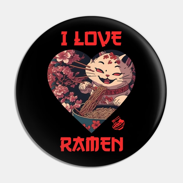 Meow Love Ramen Japanese Anime Graphic Pin by InktuitionCo