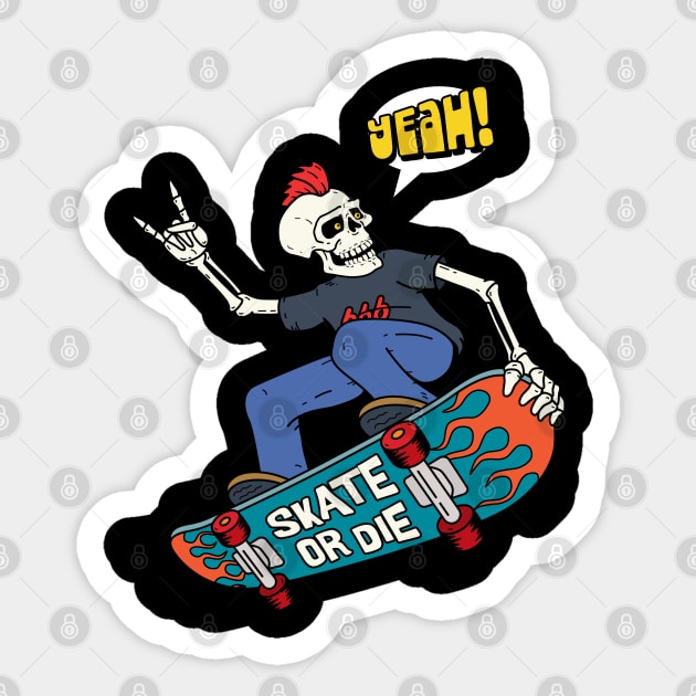 Skate or Die Sticker – DeadRockers