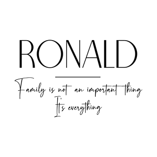 Ronald Family, Ronald Name, Ronald Middle Name T-Shirt