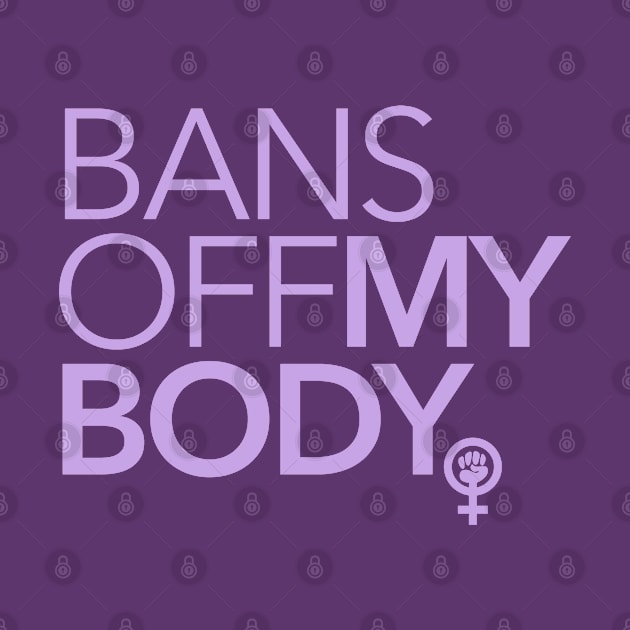 Bans off MY Body (lavender 21) by skittlemypony