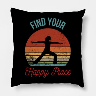 Find Your Happy Place: Inspirational Yoga Silhouette Against a Retro Sunset Pillow