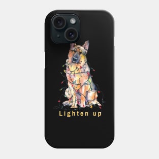 Lighten up German Shepherd Phone Case