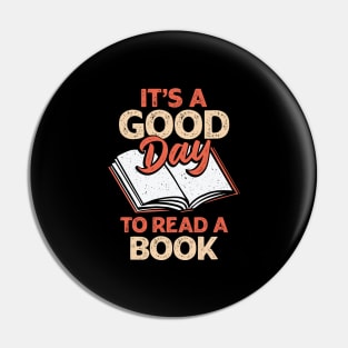 It's A Good Day To Read A Book Pin