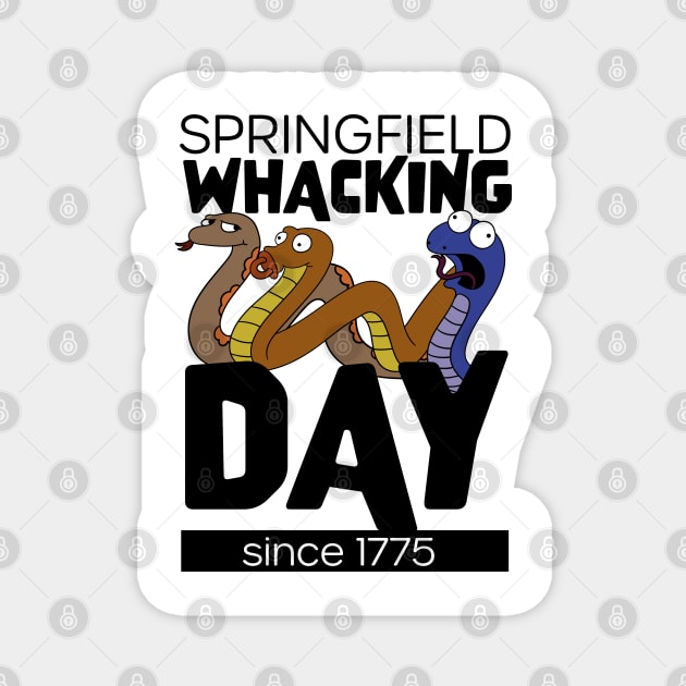 Springfield Whacking Day - Since 1775 Magnet by Meta Cortex