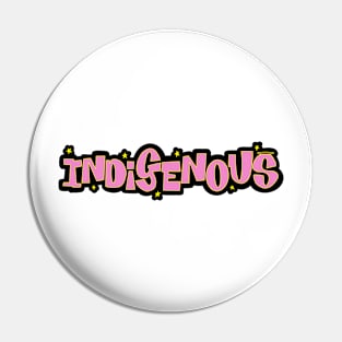 Pink Indigenous Pin