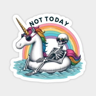 "Not Today" Funny Skeleton on Unicorn Floatie Magnet