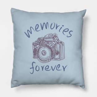 Memories forever - Saying with camera Pillow
