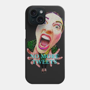 No More Tweets Phone Case