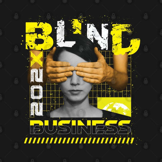 Blind Business by RadioaktivShop