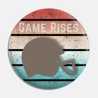 Game Rises Pin