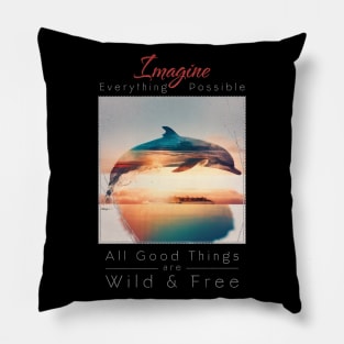 Dolphin Sea Sunset Imagine Wild Free Pillow