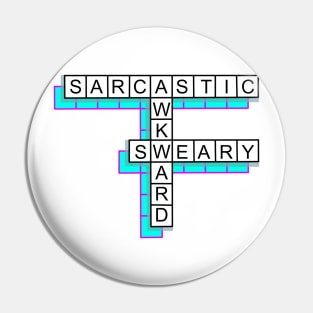 Sarcastic, awkward, sweary Pin