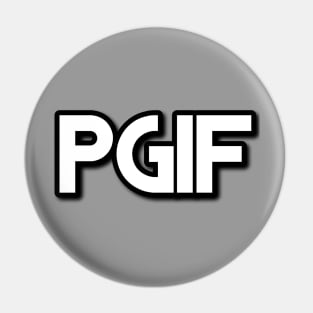 PGIF - Praise God It's Friday Pin