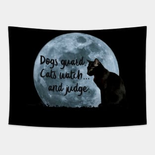 Dogs guard, cats watch... and judge Tapestry