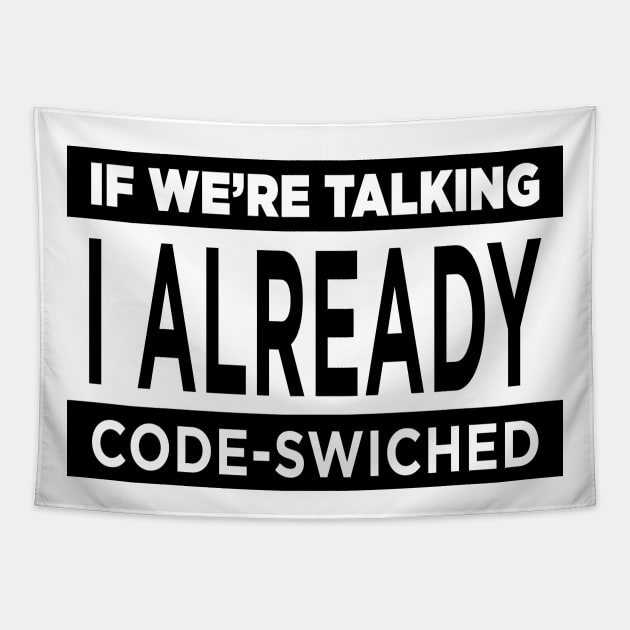 Code Switch If We're Talking Tapestry by karutees