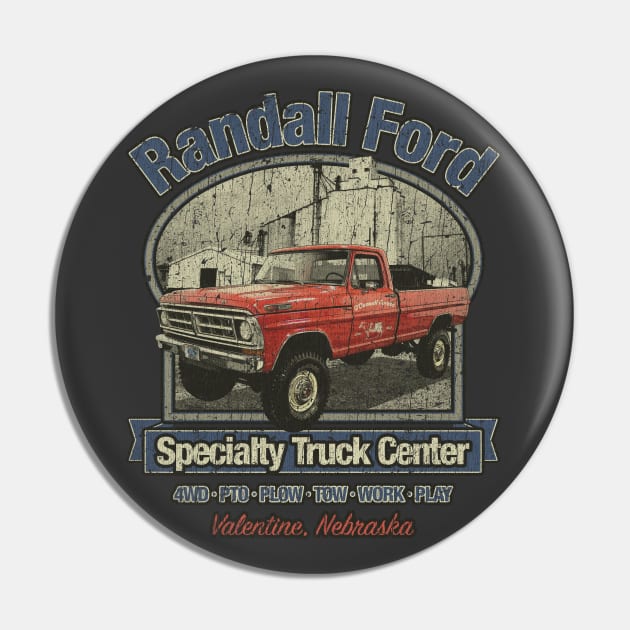 Randall Ford Specialty Truck Center Pin by JCD666