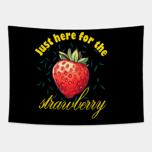 Just Here For The Strawberry Tapestry