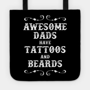 Dads Beards and Tattoos Tote