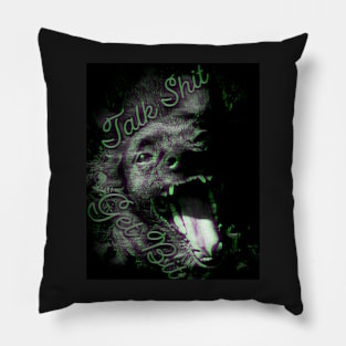 Talk Sh*t get Bit - Green Pillow