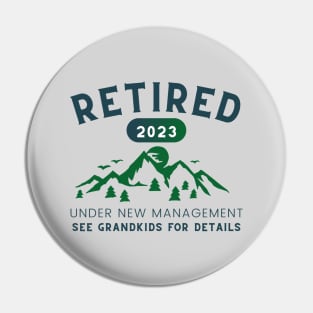 Retired 2023 Funny Gift Pin